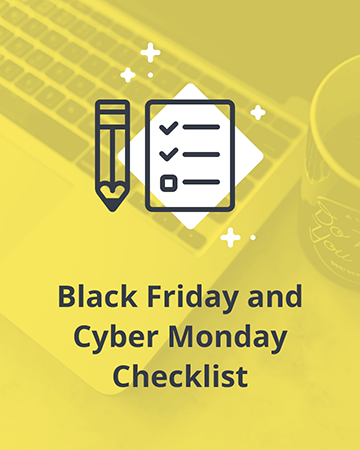 Black Friday & Cyber Monday Checklist
